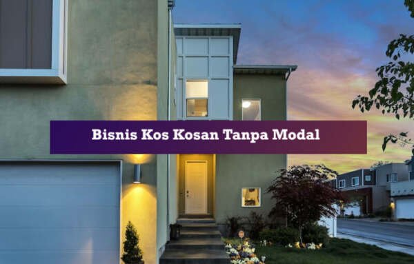 bisnis kos kosan tanpa modal