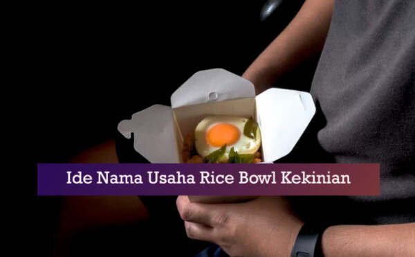nama usaha rice bowl kekinian