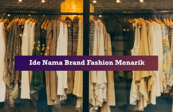 ide nama brand fashion