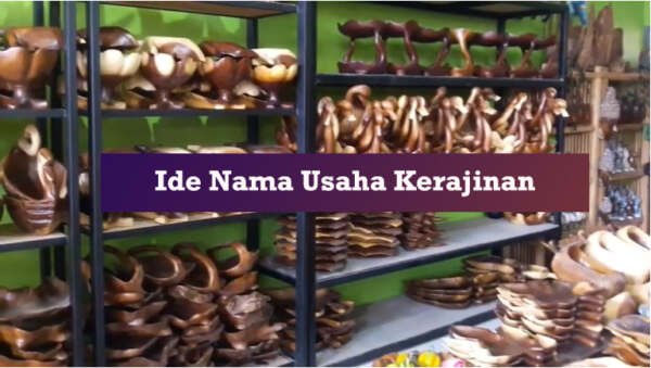ide nama usaha kerajinan