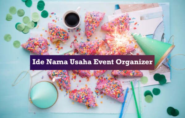ide nama usaha event organizer