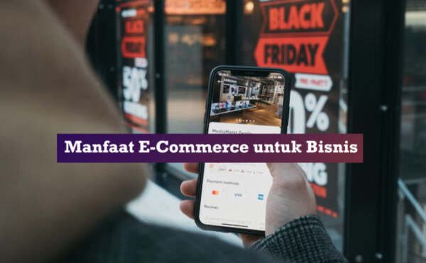 manfaat e-commerce untuk bisnis