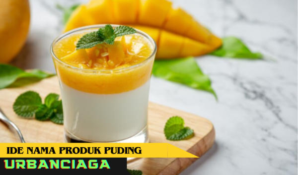 ide nama produk puding