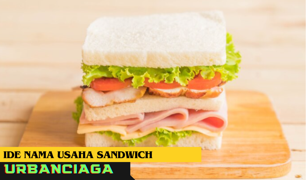 ide nama usaha sandwich