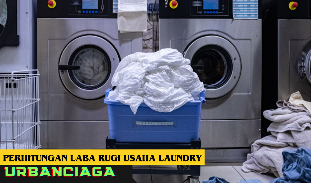 Perhitungan Laba Rugi Usaha Laundry