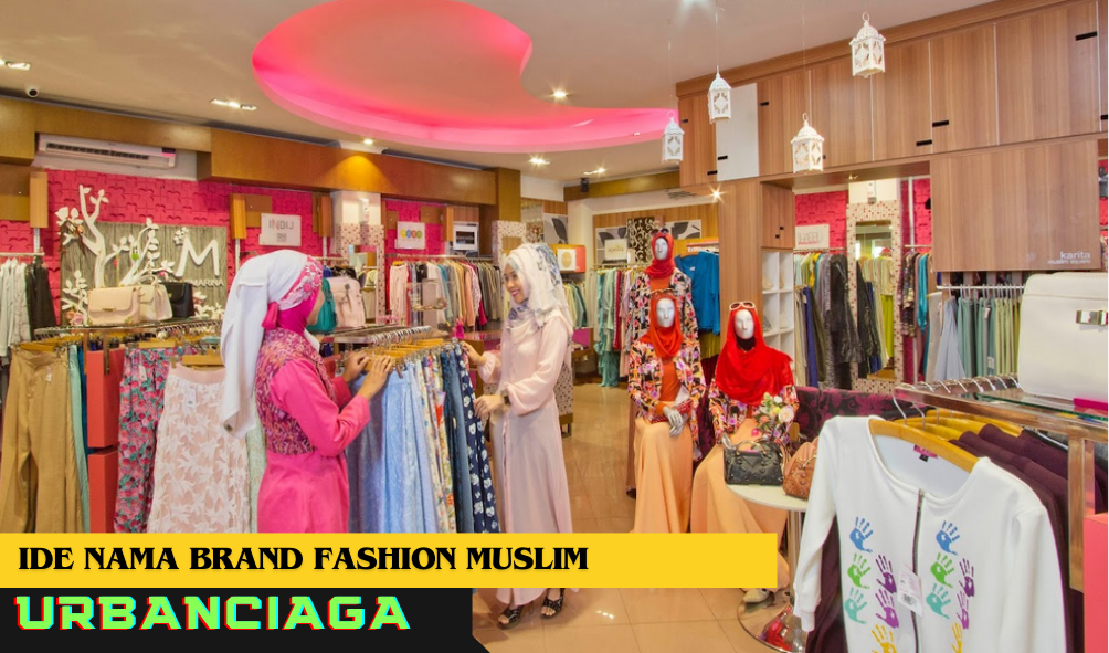 Ide Nama Brand Fashion Muslim