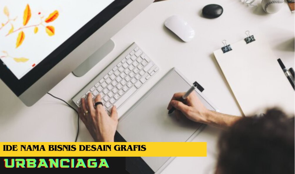 Ide Nama Bisnis Desain Grafis