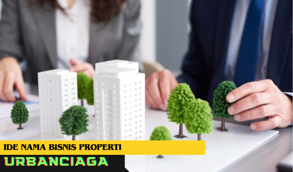 ide nama bisnis properti