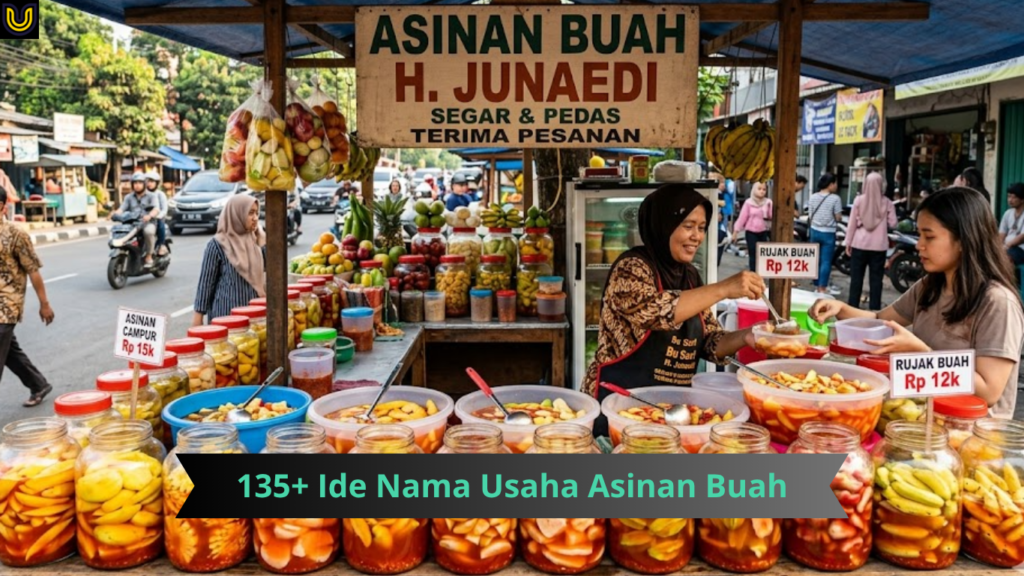 ide nama usaha asinan buah